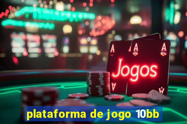 plataforma de jogo 10bb